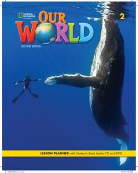 Picture of OUR WORLD 2 LESSON PLANNER + AUDIO CD + DVD - BRITISH - 2ND ED