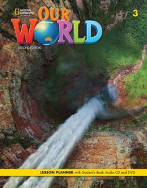 Picture of OUR WORLD 3 LESSON PLANNER + AUDIO CD + DVD - BRITISH - 2ND ED