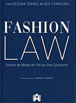 Imagem de FASHION LAW  DIREITO DA MODA DO PRE AO POS-CONSUMO