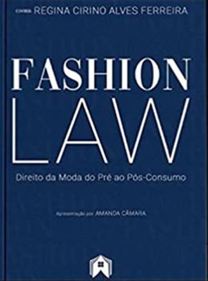 Picture of FASHION LAW  DIREITO DA MODA DO PRE AO POS-CONSUMO