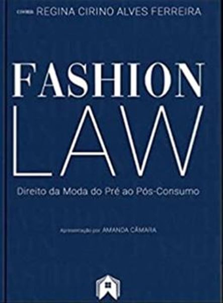 Picture of FASHION LAW  DIREITO DA MODA DO PRE AO POS-CONSUMO