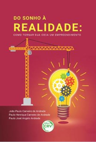 Picture of DO SONHO A REALIDADE - COMO TORNAR SUA IDEIA UM EMPREENDIMENTO