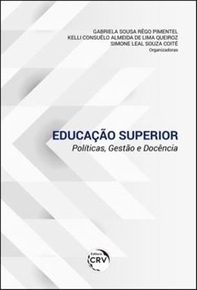 Imagem de EDUCACAO SUPERIOR - POLITICAS, GESTAO E DOCENCIA