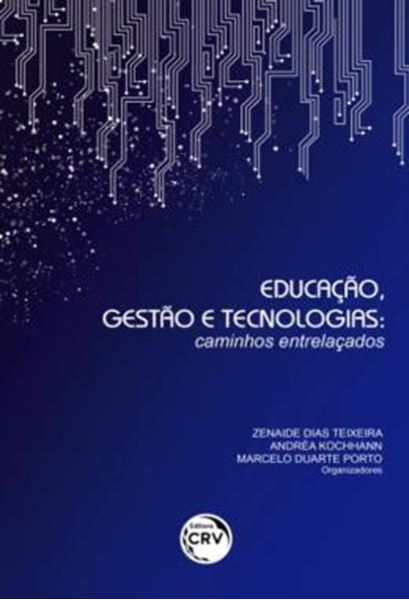 Picture of EDUCACAO, GESTAO E TECNOLOGIAS - CAMINHOS ENTRELACADOS