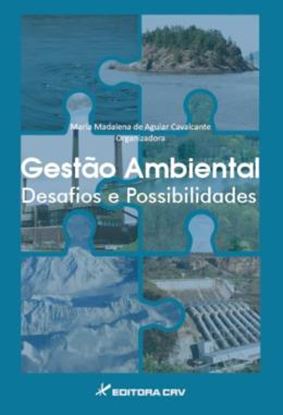 Imagem de GESTAO AMBIENTAL - DESAFIOS E POSSIBILIDADES