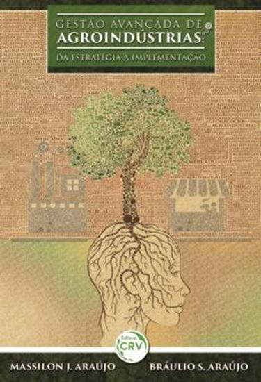 Picture of GESTAO AVANCADA DE AGROINDUSTRIAS - DA ESTRATEGIA A IMPLEMENTACAO