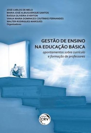 Picture of GESTAO DE ENSINO NA EDUCACAO BASICA - APONTAMENTOS SOBRE CURRICULO E FORMACAO DE PROFESSORES
