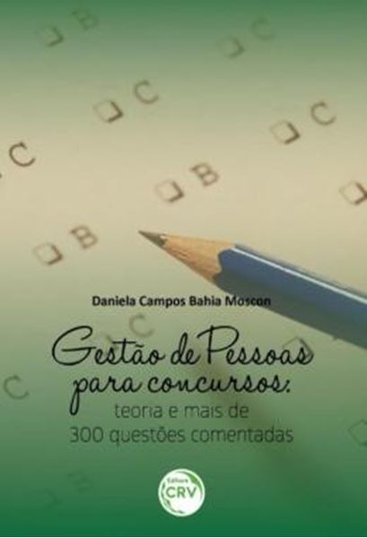Picture of GESTAO DE PESSOAS PARA CONCURSOS - TEORIA E MAIS 300 QUESTOES COMENTADAS
