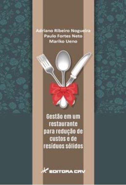 Picture of GESTAO EM UM RESTAURANTE PARA REDUCAO DE CUSTOS E DE RESIDUOS SOLIDOS