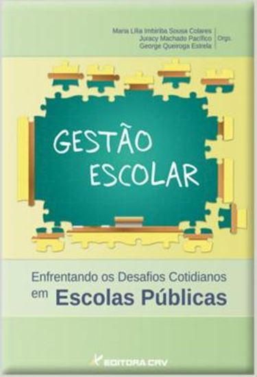 Picture of GESTAO ESCOLAR - ENFRENTANDO OS DESAFIOS COTIDIANOS EM ESCOLAS PUBLICAS