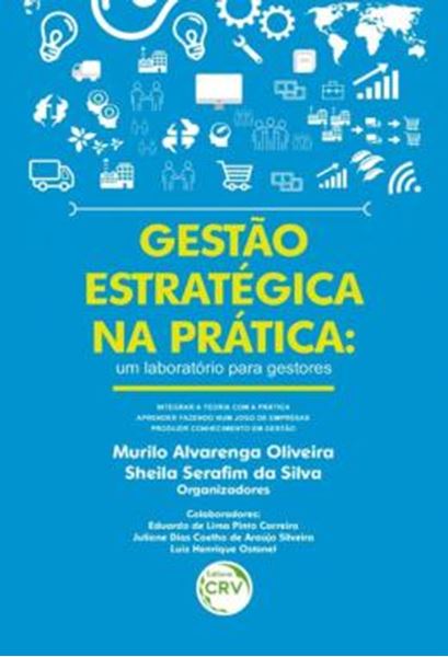 Picture of GESTAO ESTRATEGICA NA PRATICA - UM LABORATORIO PARA GESTORES