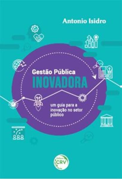 Picture of GESTAO PUBLICA INOVADORA - UM GUIA PARA A INOVACAO NO SETOR PUBLICO