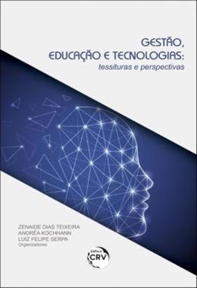 Imagem de GESTAO, EDUCACAO E TECNOLOGIAS - TESSITURAS E PERSPECTIVAS