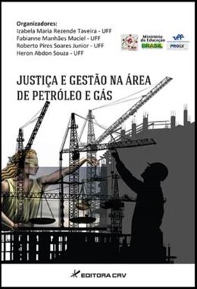 Imagem de JUSTICA E GESTAO NA AREA DE PETROLEO E GAS