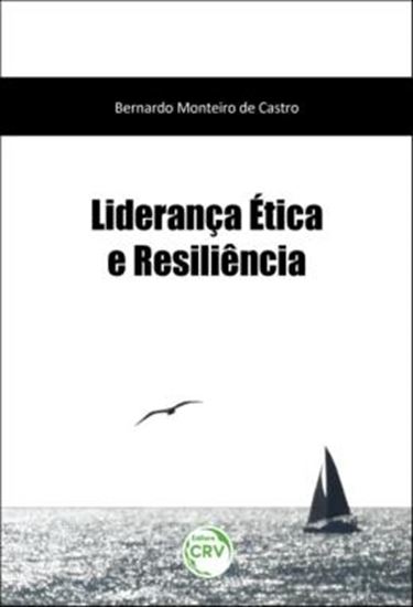 Picture of LIDERANCA ETICA E RESILIENCIA