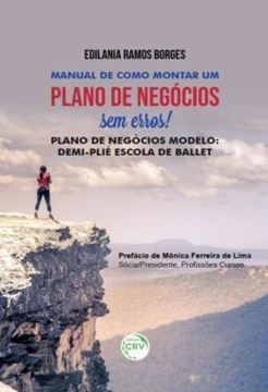 Imagem de MANUAL DE COMO MONTAR UM PLANO DE NEGOCIOS SEM ERROS! - PLANO DE NEGOCIOS MODELO: DEMI-PLIE ESCOLA DE BALLET