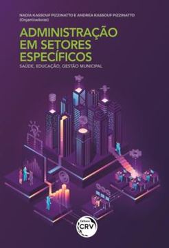 Imagem de ADMINISTRACAO EM SETORES ESPECIFICOS - SAUDE, EDUCACAO, GESTAO MUNICIPAL