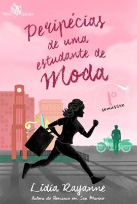 Imagem de PERIPECIAS DE UMA ESTUDANTE DE MODA - 1º SEMESTRE