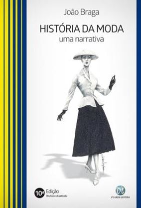 Imagem de HISTORIA DA MODA - UMA NARRATIVA
