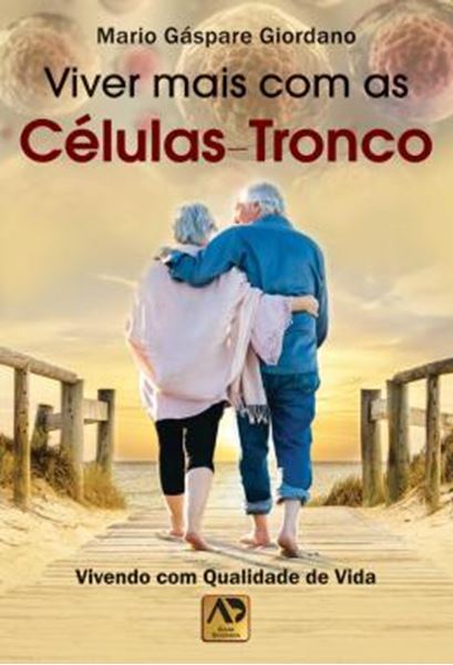 Picture of VIVER MAIS COM AS CELULAS-TRONCO