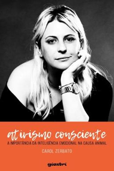 Picture of ATIVISMO CONSCIENTE - A IMPORTANCIA DA INTELIGENCIA EMOCIONAL NA CAUSA ANIMAL