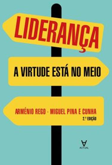 Picture of LIDERANCA - A VIRTUDE ESTA NO MEIO - 2ª ED