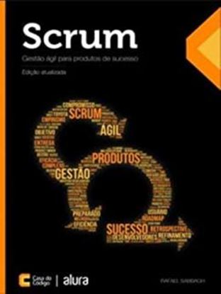 Imagem de SCRUM: GESTAO AGIL PARA PROJETOS DE SUCESSO