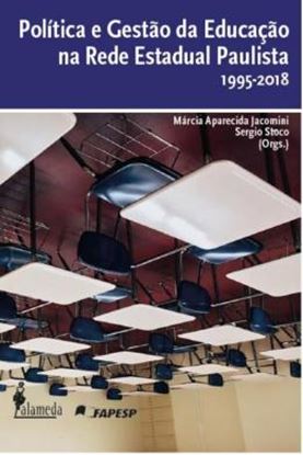 Imagem de POLITICA E GESTAO DA EDUCACAO NA REDE ESTADUAL PAULISTA 1995-2018