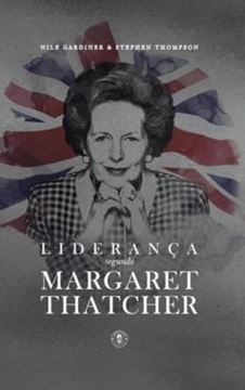 Imagem de LIDERANCA SEGUNDO MARGARET THATCHER