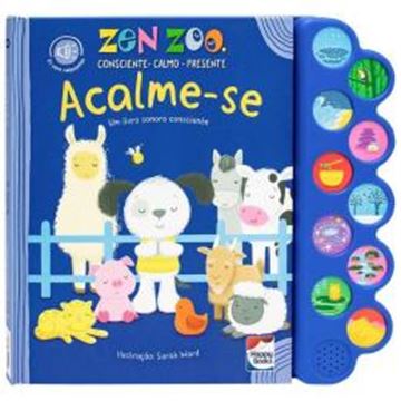 Imagem de ZEN ZOO - ACALME-SE - UM LIVRO SONORO CONSCIENTE