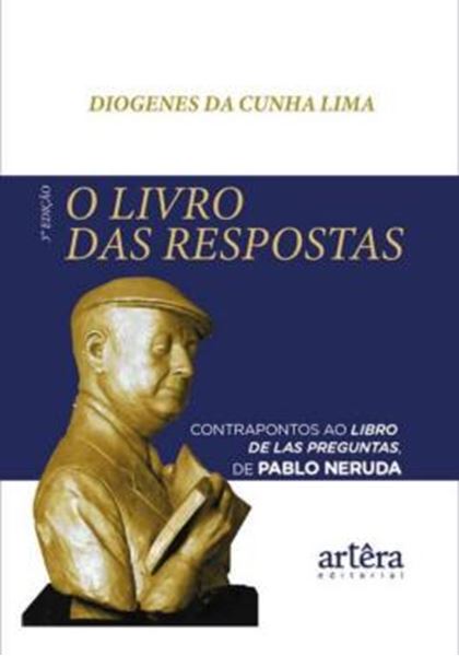 Picture of O LIVRO DAS RESPOSTAS CONTRAPONTOS AO LIBRO DE LAS PREGUNTAS DE PABLO NERUDA - 3ª ED
