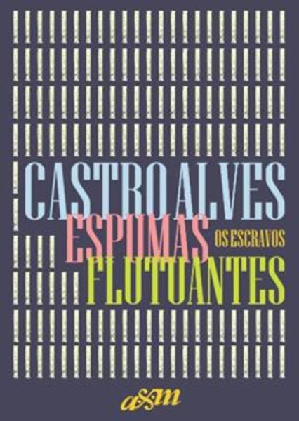 Picture of ESPUMAS FLUTUANTES E OS ESCRAVOS