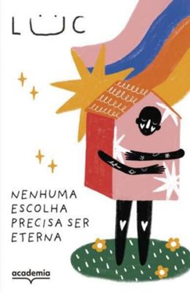 Picture of NENHUMA ESCOLHA PRECISA SER ETERNA