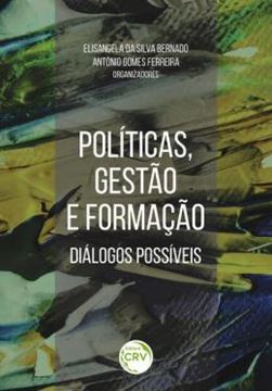 Imagem de POLITICAS, GESTAO E FORMACAO DIALOGOS POSSIVEIS