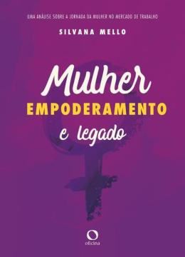 Imagem de MULHER, EMPODERAMENTO E LEGADO