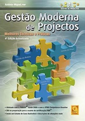 Imagem de GESTAO MODERNA DE PROJECTOS - MELHORES TECNICAS E PRATICAS - 4ª ED