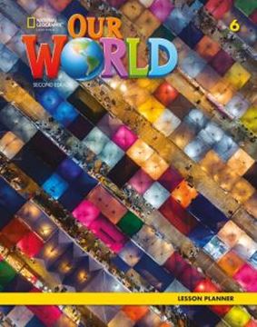 Imagem de OUR WORLD LESSON PLANNER 6 - AMERICAN - 2ND ED