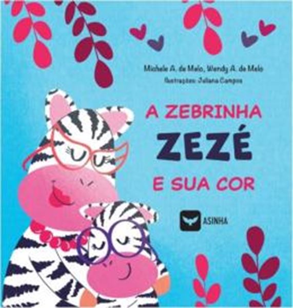 Picture of ZEBRINHA ZEZE E SUA COR, A