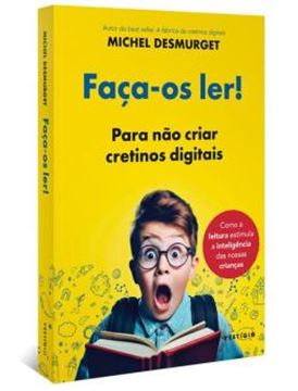 Imagem de FACA-OS LER! PARA NÃO CRIAR CRETINOS DIGITAIS
