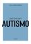 Imagem de COLECAO SAUDE DA MENTE - COMO LIDAR COM O AUTISMO - 2ª ED