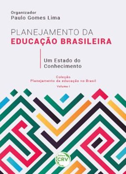 Picture of PLANEJAMENTO DA EDUCACAO BRASILEIRA - UM ESTADO DO CONHECIMENTO
