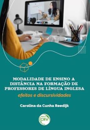 Imagem de MODALIDADE DE ENSINO A DISTANCIA NA FORMACAO DE PROFESSORES DE LINGUA INGLESA - EFEITOS E DISCURSIVIDADES