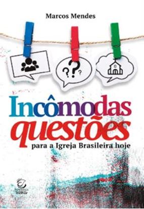 Imagem de INCOMODAS QUESTOES