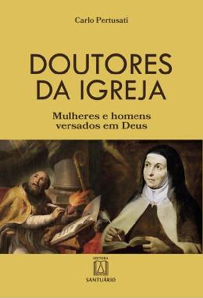 Picture of DOUTORES DA IGREJA - MULHERES E HOMENS VERSADOS EM DEUS