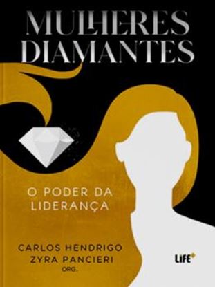 Imagem de MULHERES DIAMANTES - O PODER DA LIDERANCA