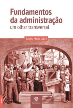 Imagem de FUNDAMENTOS DA ADMINISTRACAO - UM OLHAR TRANSVERSAL