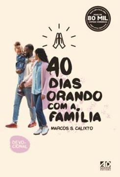 Imagem de 40 DIAS ORANDO COM A FAMILIA