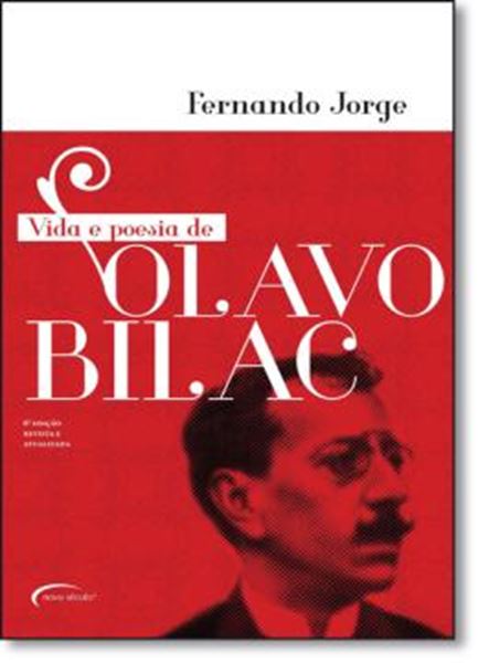 Picture of VIDA E POESIA DE OLAVO BILAC