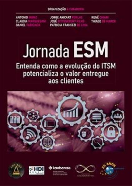 Picture of JORNADA ESM - ENTENDA COMO A EVOLUCAO DO ITSM POTENCIALIZA O VALOR ENTREGUE AOS CLIENTES