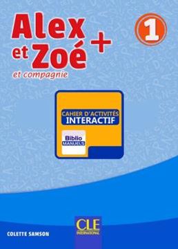 Imagem de ALEX ET ZOE+ 1 - CAHIER D´ACTIVITES VERSION NUMERIQUE